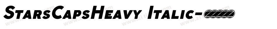 StarsCapsHeavy Italic字体转换
